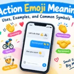 Action Emoji Meaning