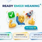 Ready Emoji Meaning